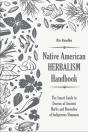 Native American Herbalist'S Handbook - Preview