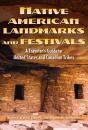 Native American Landmarks And Festivals - Preview