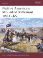 Native American Mounted Rifleman 1861â€“65 - Preview