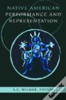 Native American Performance And Representation