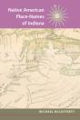 Native American Place Names Of Indiana - Preview