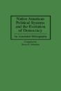Native American Political Systems And The Evolution Of Democracy - Preview