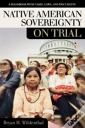 Native American Sovereignty On Trial