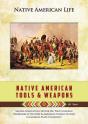 Native American Tools And Weapons - Preview
