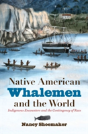 Native American Whalemen And The World - Preview