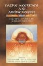 Native Americans And Archaeologists - Preview