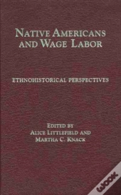 Native Americans And Wage Labor