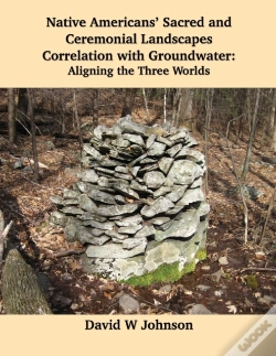 Capa do artigo Native Americans' Sacred And Ceremonial Landscapes Correlation With Groundwater