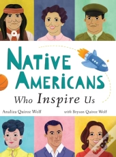 Native Americans Who Inspire Us