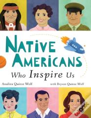 Native Americans Who Inspire Us