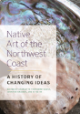 Native Art Of The Northwest Coast - Preview