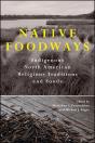 Native Foodways - Preview