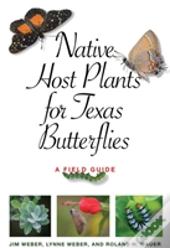 Native Host Plants For Texas Butterflies