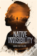 Native Invisibility