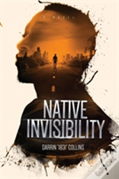 Native Invisibility