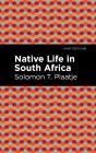 Native Life In South Africa - Preview