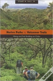 Native Paths To Volunteer Trails