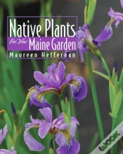 Capa do artigo Native Plants For Your Maine Gpb