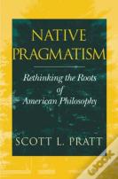 Native Pragmatism