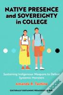 Native Presence And Sovereignty In College