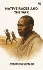 Native Races And The War - Preview