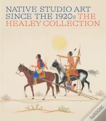 Native Studio Art Since The 1920s
