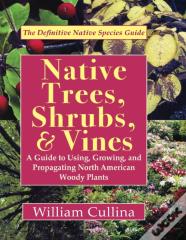 Native Trees, Shrubs, And Vines