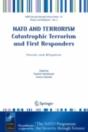 Nato And Terrorism Catastrophic Terrorism And First Responders: Threats And Mitigation - Preview