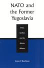 Nato And The Former Yugoslavia - Preview