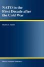 Nato In The First Decade After The Cold War - Preview