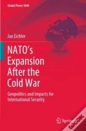 Natoâ€™S Expansion After The Cold War