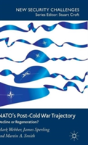 Nato'S Post-Cold War Trajectory - Preview