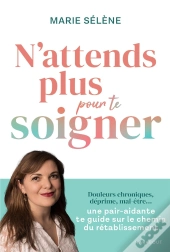 N'Attends Plus Pour Te Soigner