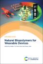 Natural Biopolymers For Wearable Devices - Preview