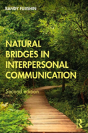 Natural Bridges In Interpersonal Communication - Preview