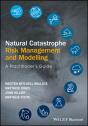 Natural Catastrophe Risk Management And Modelling - Preview