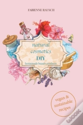 Natural Cosmetics Diy
