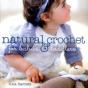 Natural Crochet For Babies And Toddlers - Preview