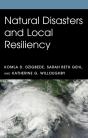 Natural Disasters And Local Resiliency - Preview