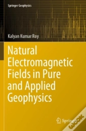 Natural Electromagnetic Fields In Pure And Applied Geophysics