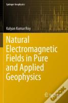 Natural Electromagnetic Fields In Pure And Applied Geophysics
