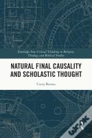 Natural Final Causality And Scholastic Thought