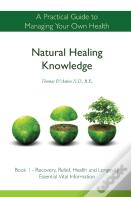 Natural Healing Knowledge Book 1