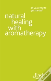 Capa do artigo Natural Healing With Aromatherapy: Flash