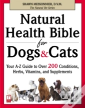 Natural Health Bible For Dogs & Cats