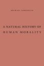 Natural History Of Human Morality - Preview