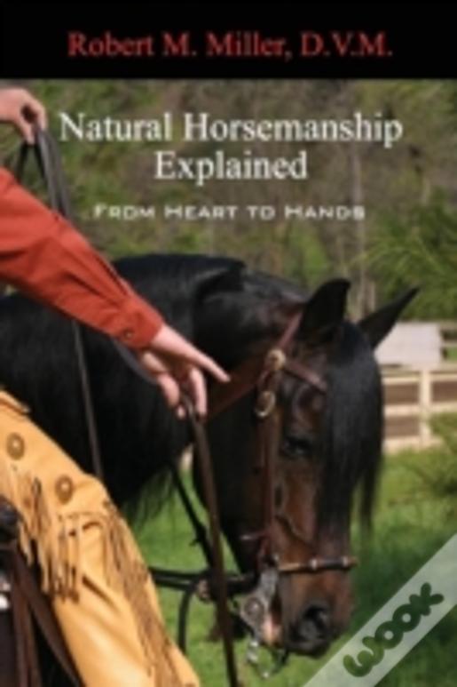 Natural Horsemanship Explained