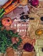 Natural Kitchen Dyes - Preview