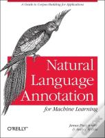 Natural Language Annotation For Machine Learning