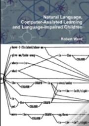 Natural Language, Computer-Assisted Learning And Language-Impaired Children